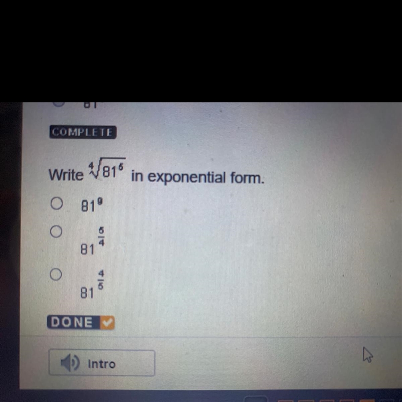 What is 4 square root of 81 to the fifth power in exponential form-example-1