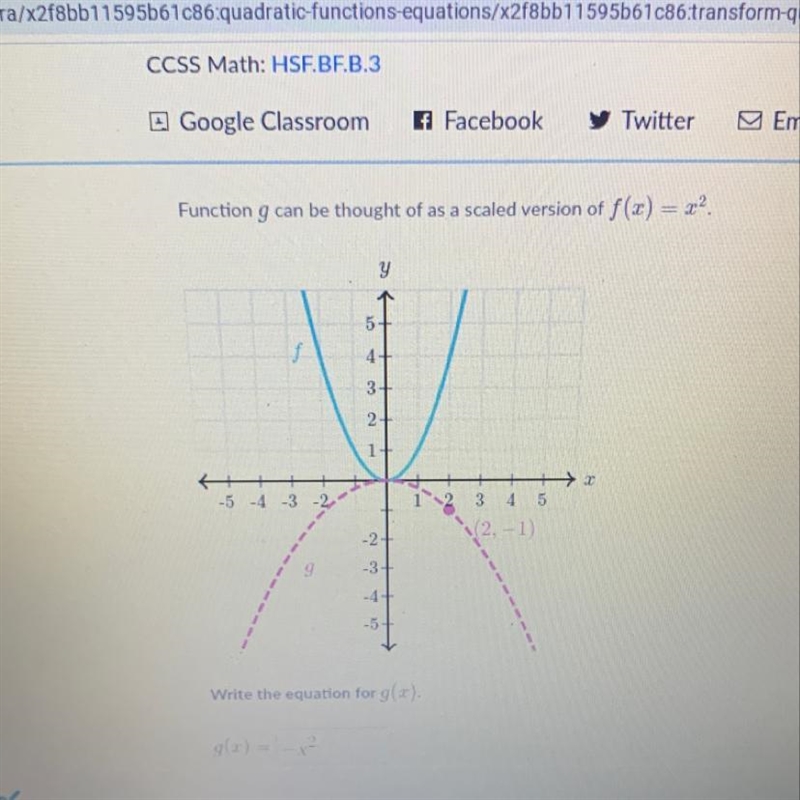 Function g can be thought as scaled version of f(x)=x^2-example-1