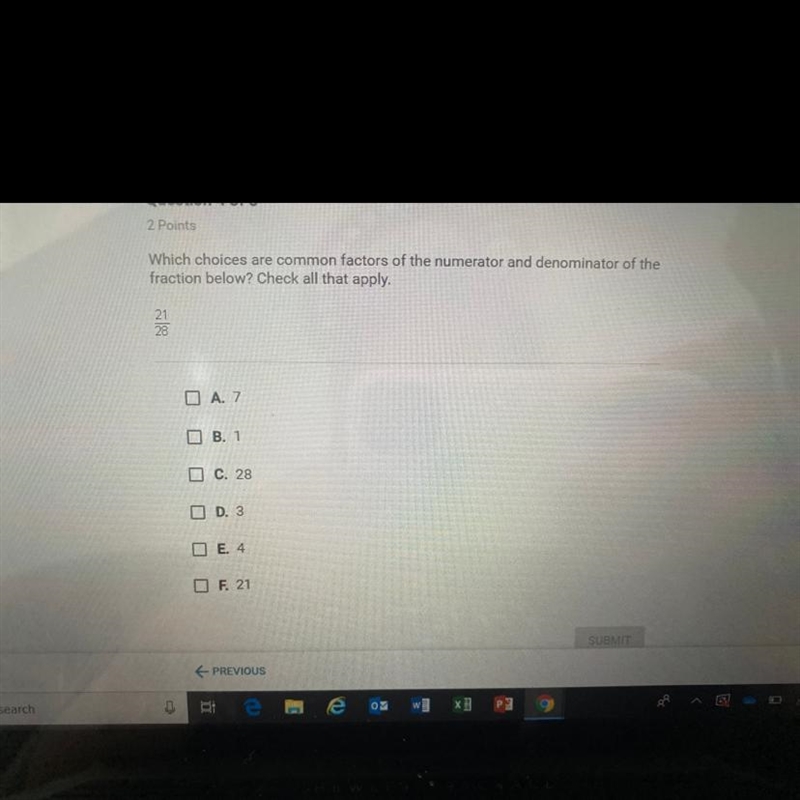 Which choices are common factors of the numerator and denominator of the fraction-example-1