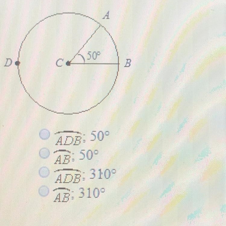 Name the major arc and find its measure. ADB: 50° AB: 50° ADB: 310° AB: 310°-example-1