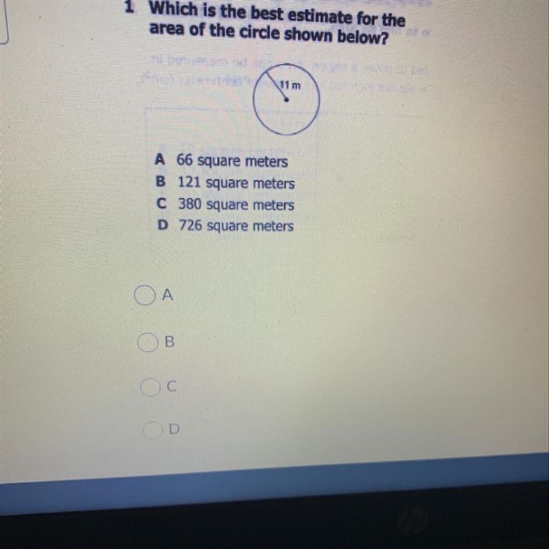 Which is the best estimate for the area of the circle shown below? A. 66 square meters-example-1