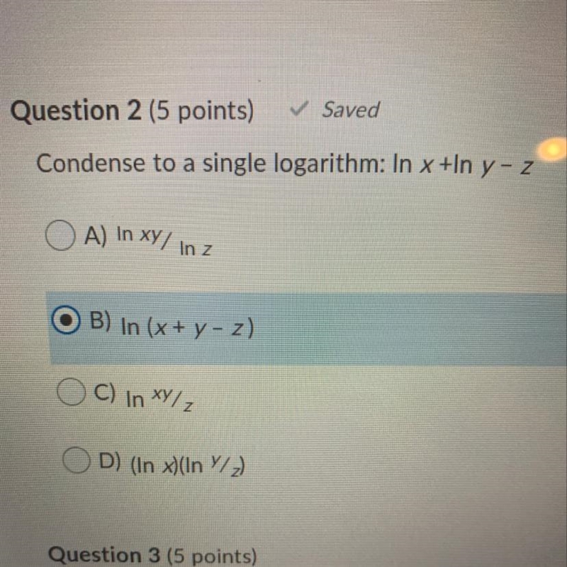 Helllppp! Condense to a single logarithm: In x +In y - z-example-1