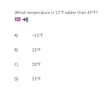 Which temperature is 15°F colder than 45°F? A) −15°F B) 25°F C) 30°F D) 55°F-example-1