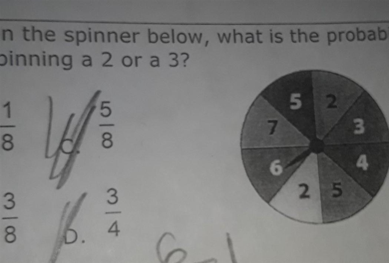 Need help. A.1/8 B.3/8 C.5/8 D: 3/4 Need quick help asap!​ what is the probability-example-1