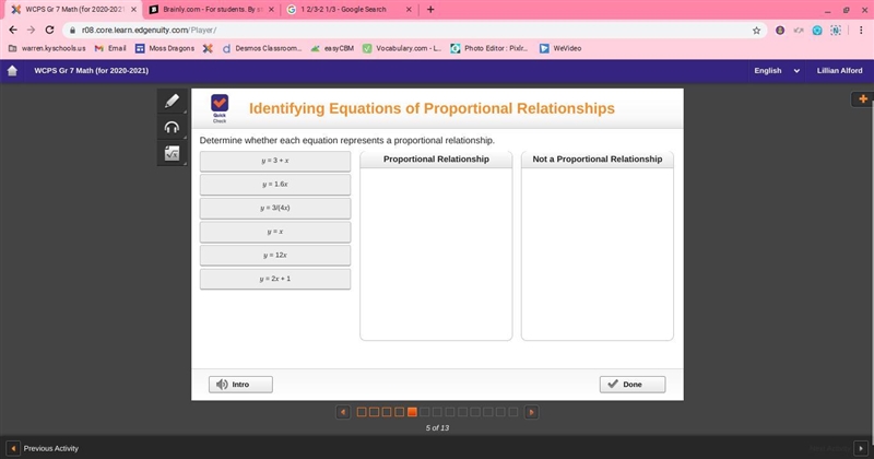 Can some one pleas help with this?! Determine whether each equation represents a proportional-example-1