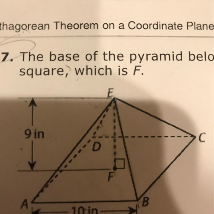 The base of the pyramid below is a square, and point E is directly above the center-example-1