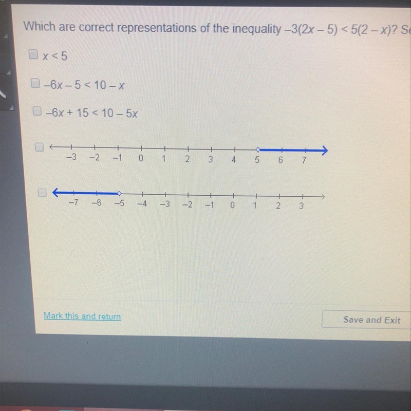 Which are correct representations of the inequality -3(2x - 5) <5(2 - x)? Select-example-1