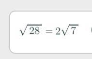 Can somebody explain to me of how squared 28 equaled 2 squared to 7 please? With step-example-1