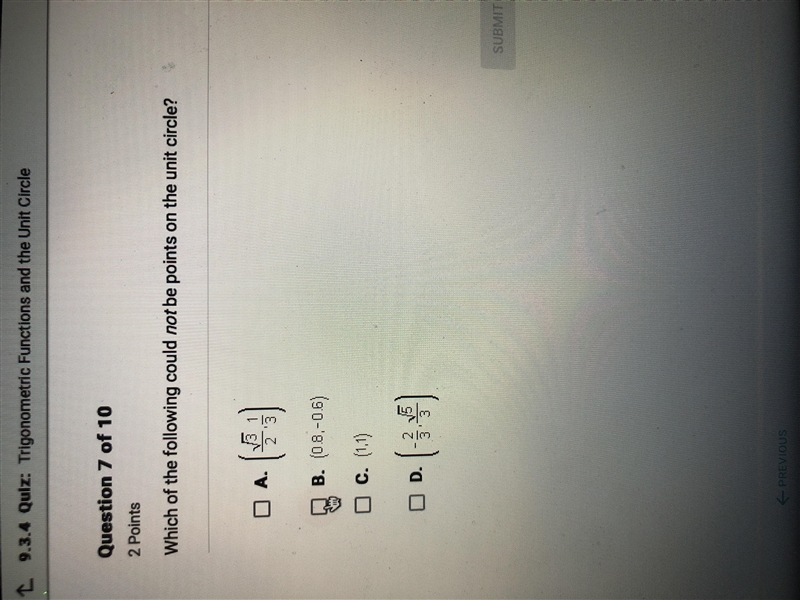 Which of the following could not be points on the unit circle?-example-1