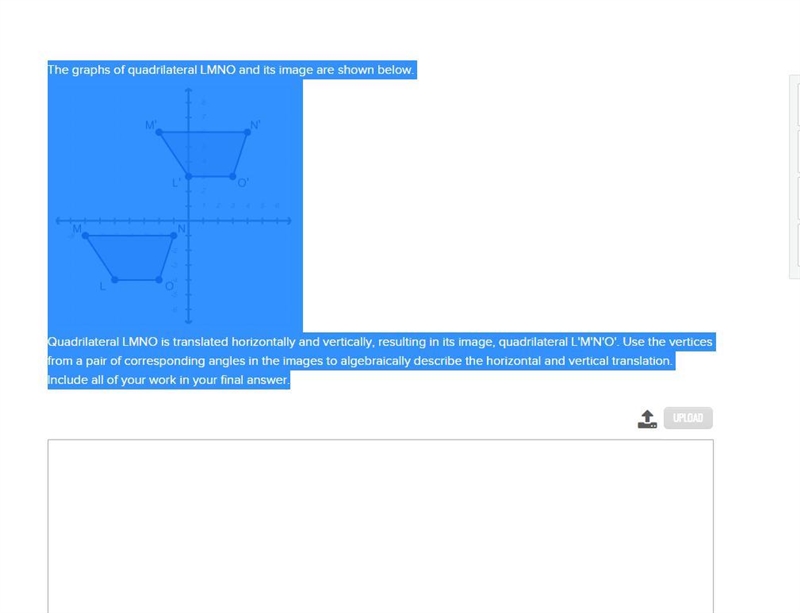 The graphs of quadrilateral LMNO and its image are shown below. Quadrilateral LMNO-example-1