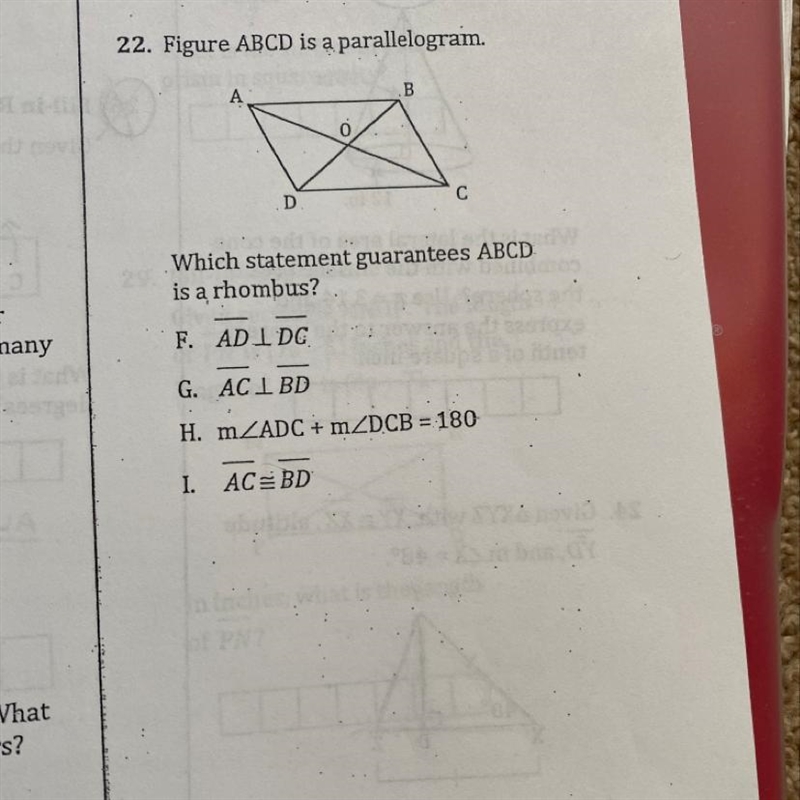 Which statement guarantees ABCD is a rhombus? F. ADI DG G. ACIBD H. MZADC + mZDCB-example-1