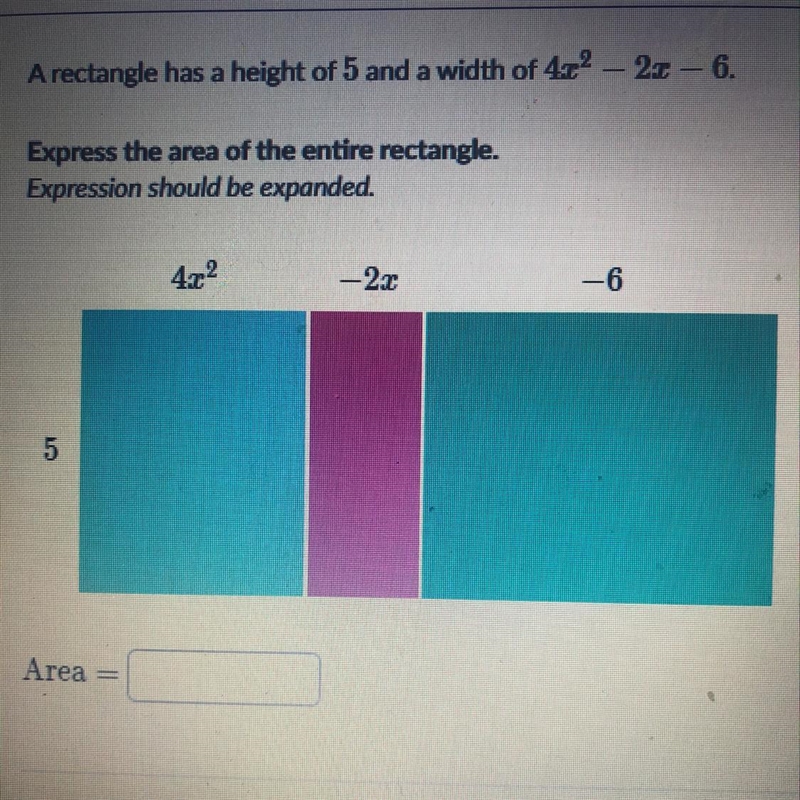 A rectangle has a height of 5 and a width of 4x^2 – 2x – 6.-example-1