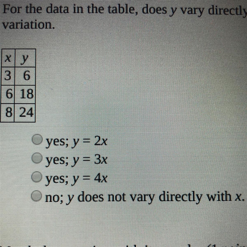 for the data in the table, does y vary directly with x? if it does, write an equation-example-1