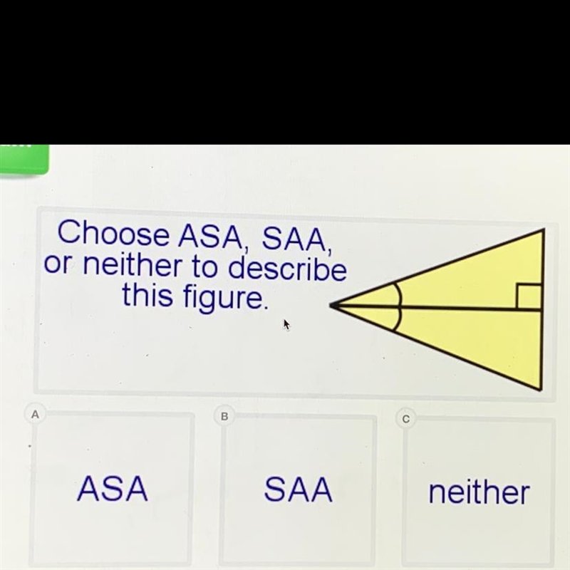 Choose ASA, SAA, or neither to describe this figure.-example-1