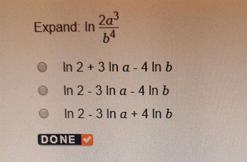 Expand: ln 2a^3/b^4 Help me out cuh-example-1