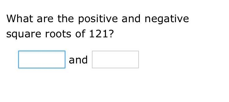 What are the positive and negative square roots of 121???-example-1