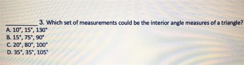 Which set of measurement could be the interior angle measures of a triangle??-example-1