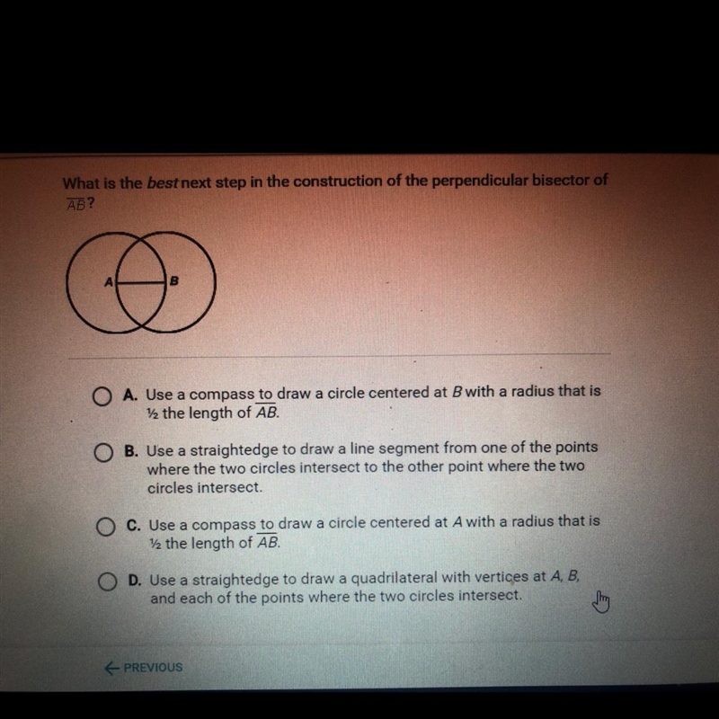 What is the best next step in the construction of perpendicular bisector of AB?-example-1