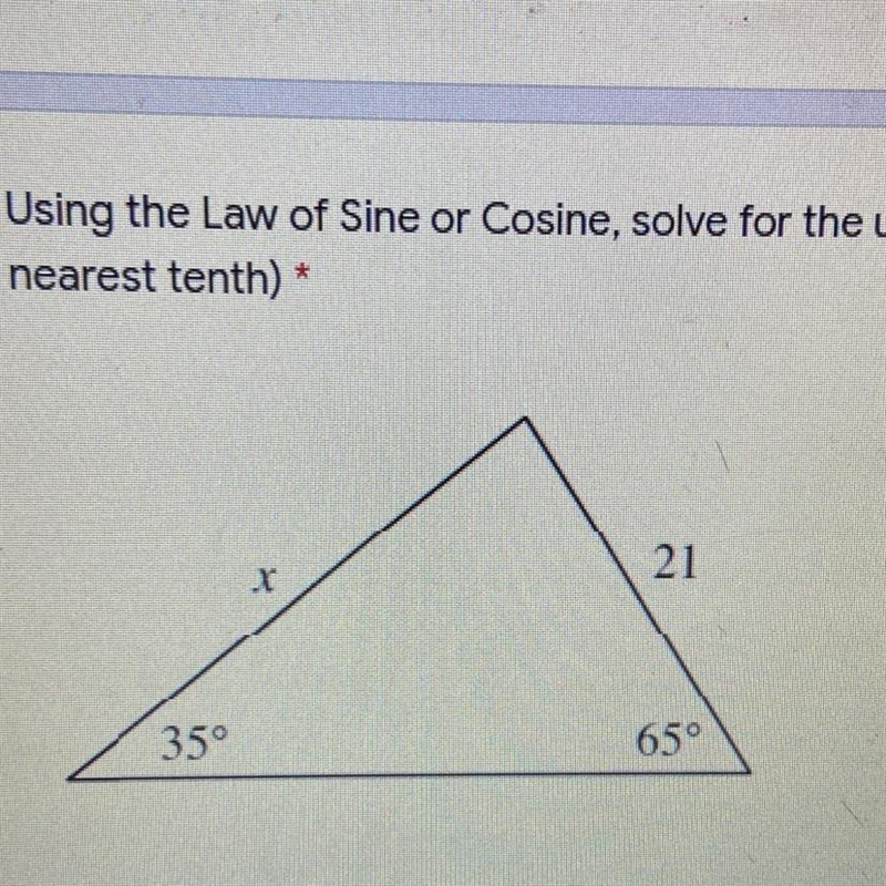 Using the Law of Sine or Cosine, solve for the unknown variable (round to the nearest-example-1