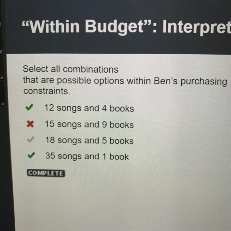 Select all combinations that are possible options within Ben's purchasing constraints-example-1