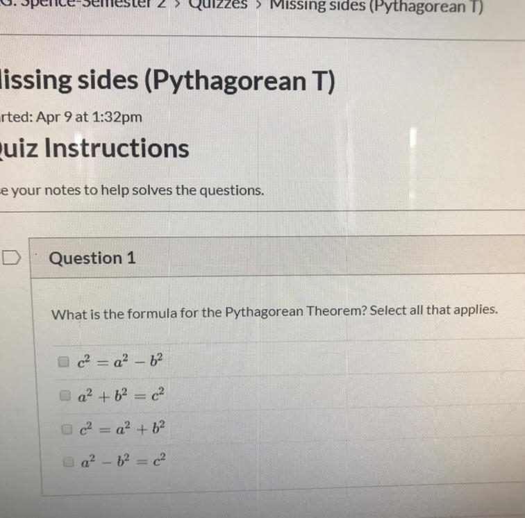 What is the formula for the Pythagorean theorem? Select all that applies-example-1