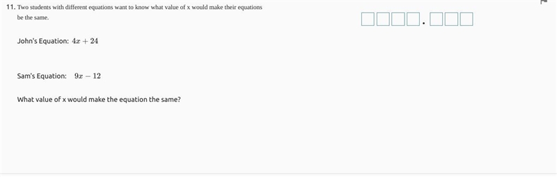 Two students with different equations want to know what value of x would make their-example-1