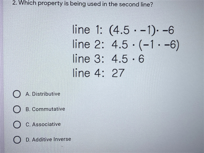 [URGENT PLEASE HELP] Which property is being used? 4.5 • (-1 • -6) [Distributive, Commutative-example-1