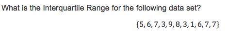 What is the Interquartile Range for the following data set?-example-1