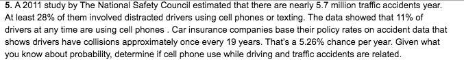 For a randomly selected driver, are the events "driving while using a cell phone-example-1