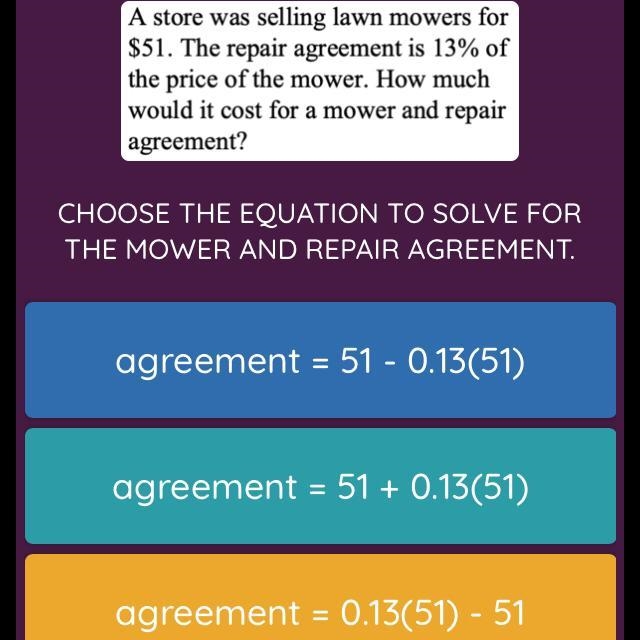 A store was selling lawn mowers for $51. The repair agreement is 13% of the price-example-1