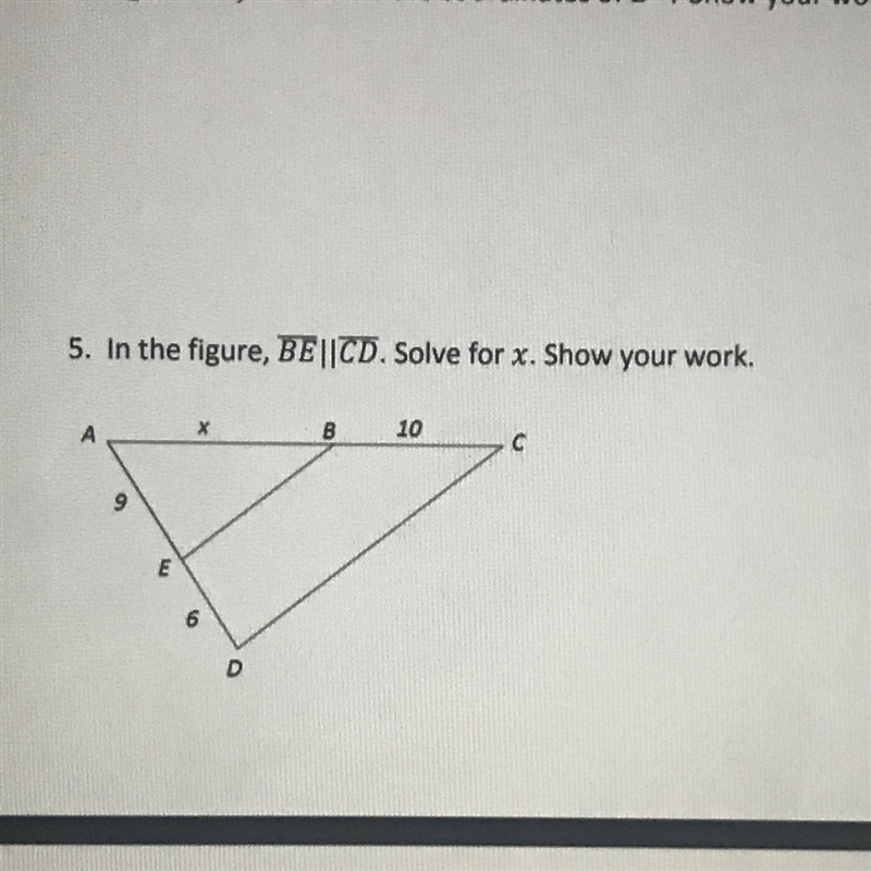 In the figure, BE||CD. Solve for x. Show your work.-example-1