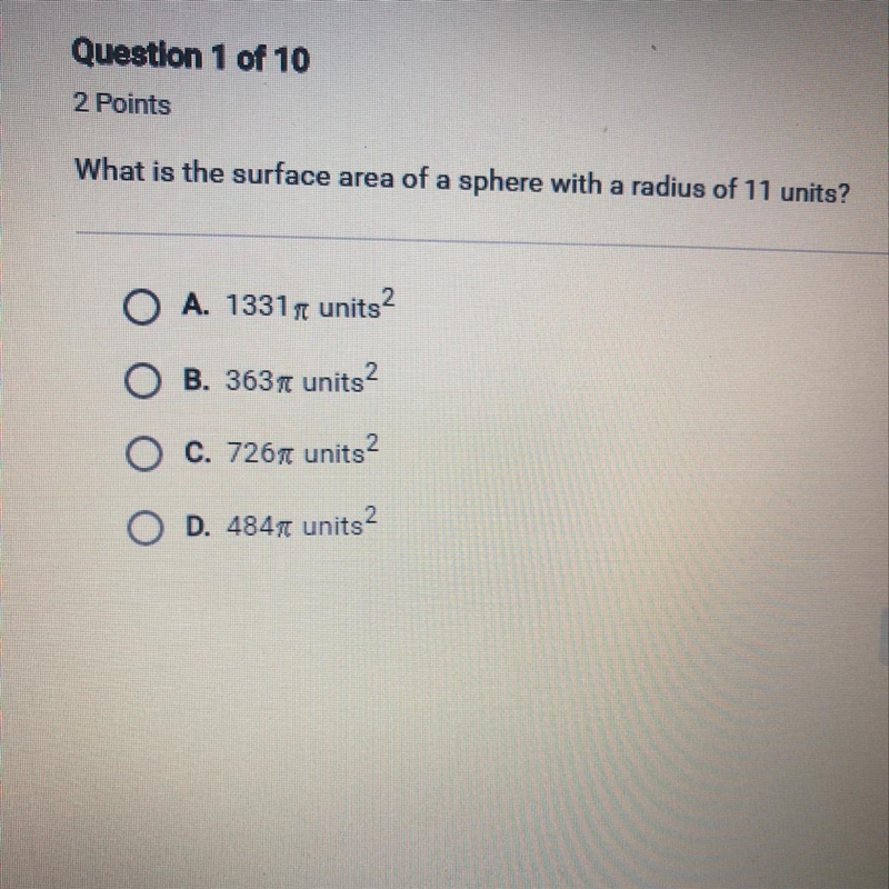 What is the surface area of a sphere with a radius of 11 units? A. 13317 units2 B-example-1