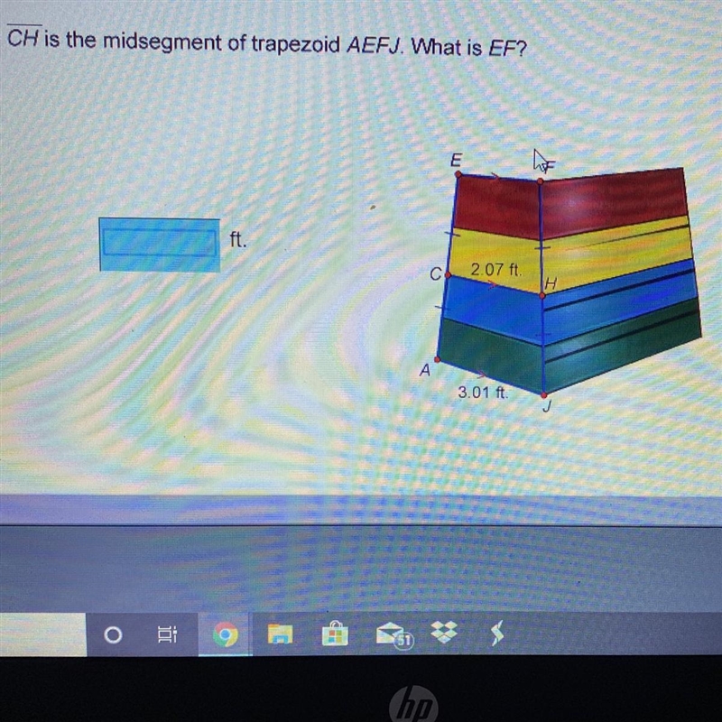 PLEASE HELP CH is the midsegment of trapezoid AEFJ. What is EF? ol 2.07 ft 3.01 ft-example-1