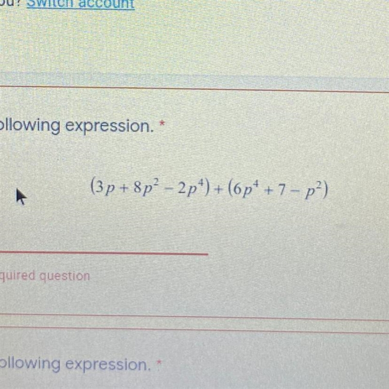 Simplify the following expression.* (3p +8p? - 2p^) + (6p+ + 7 – p?)-example-1