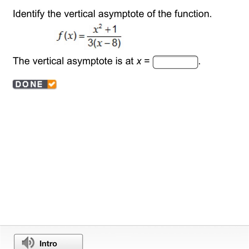 The vertical asymptote is at x =-example-1