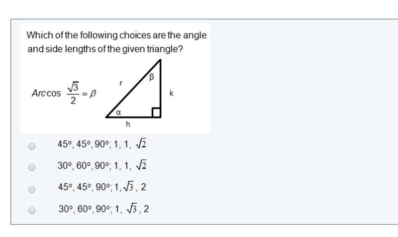 Which of the following choices are the angle and side lengths of the given triangle-example-1