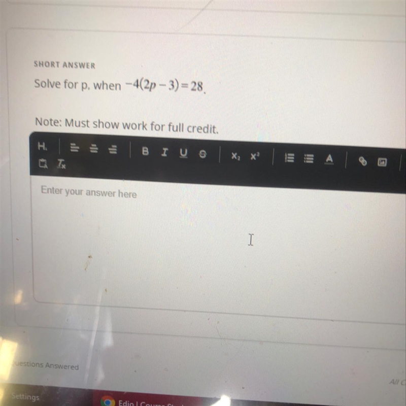 Solve for p when -4(2p-3)=28-example-1