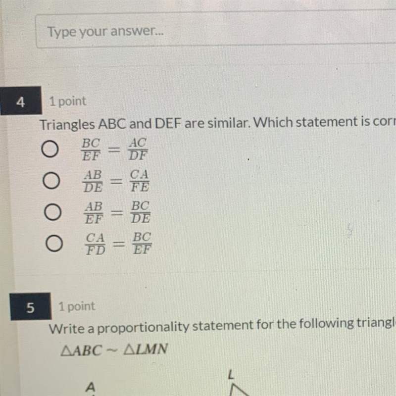 Triangles ABC and DEF are similar. Which statement is correct? Select all that apply-example-1