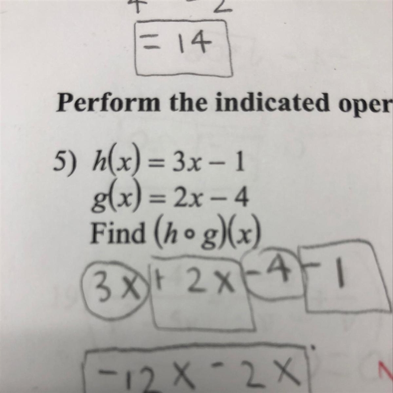 Perform the indicated operation. h(x) = 3x - 1 g(x) = 2x – 4 Find (hog)(x)-example-1