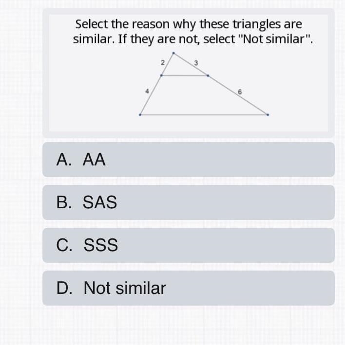 Select the reason why these triangles are similar. if they are not select not similar-example-1