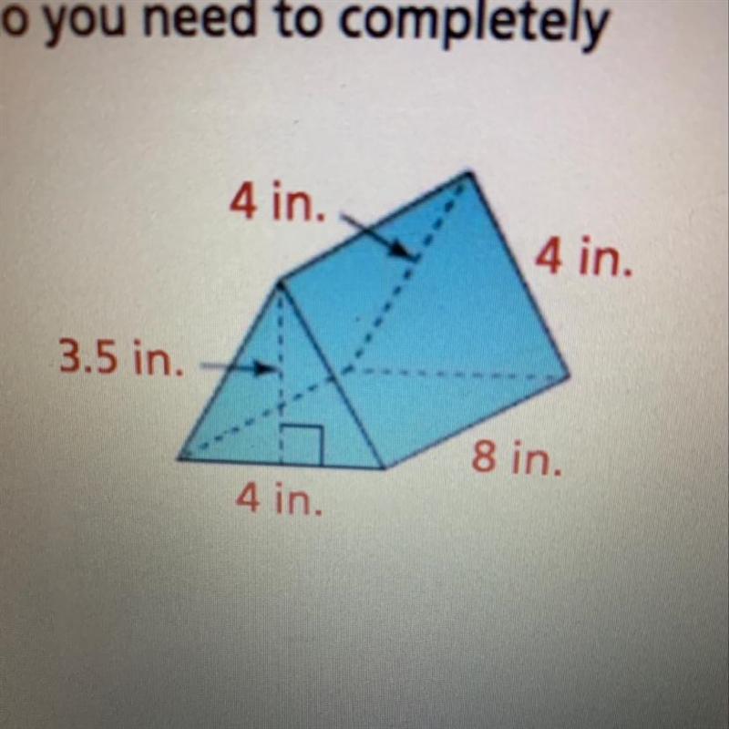 15. You want to wrap a paperweight shaped like the triangular prism shown. How many-example-1