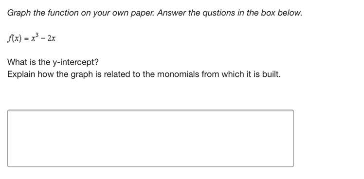 Graph the function on your own paper. Answer the qustions in the box below. What is-example-1