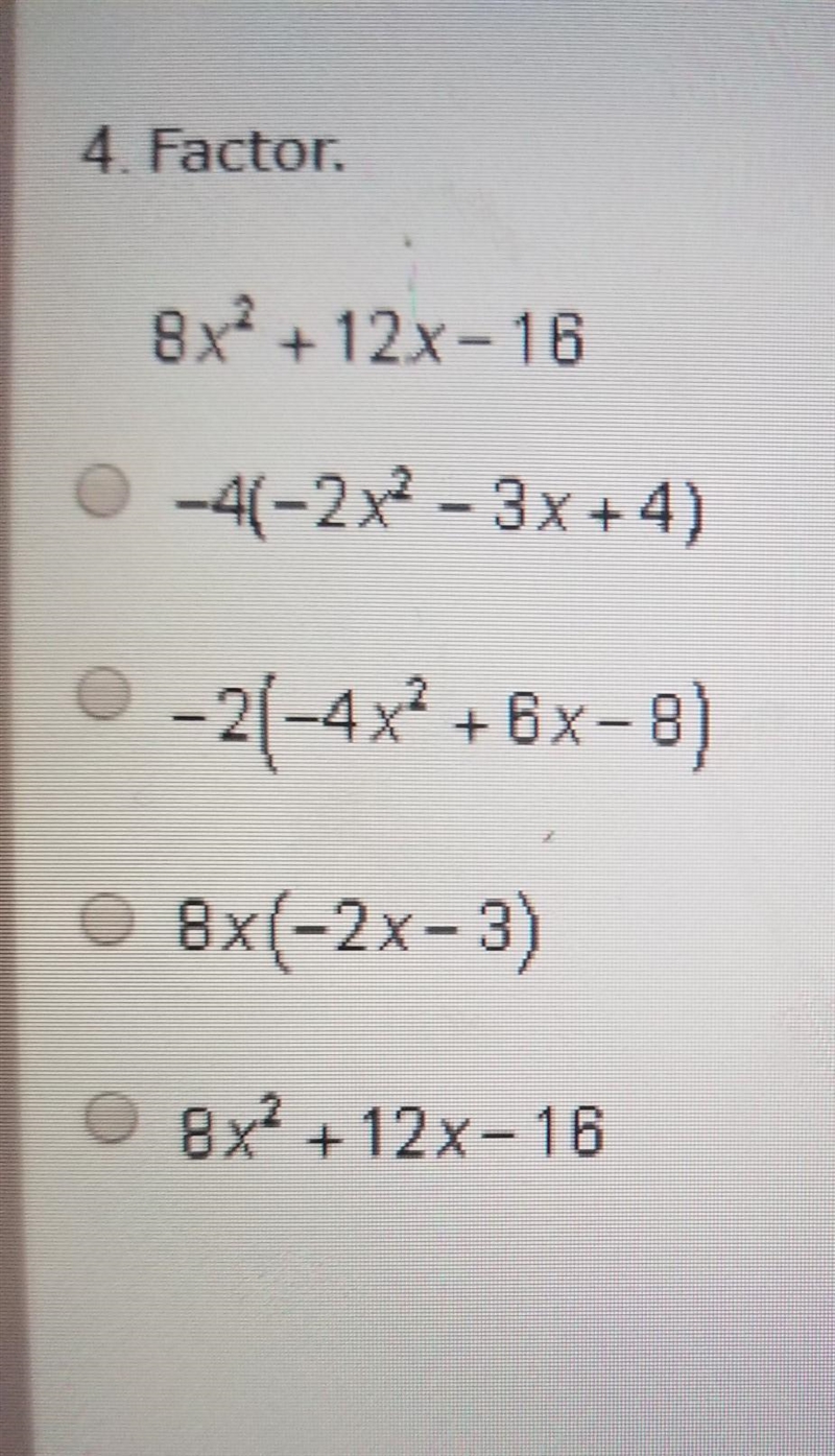 Factor 8x^2+ 12x-16​-example-1