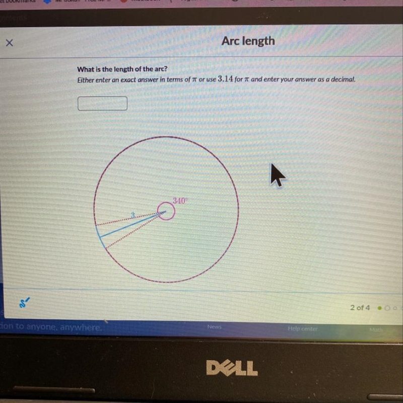 A circle had a radius of 3. An arc in this circle has a central angle of 340. What-example-1