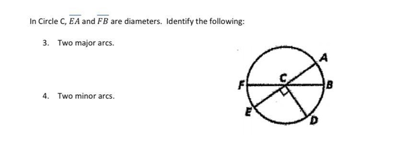 In Circle C, EA and FB are diameters. Identify the following Two major arcs.-example-1