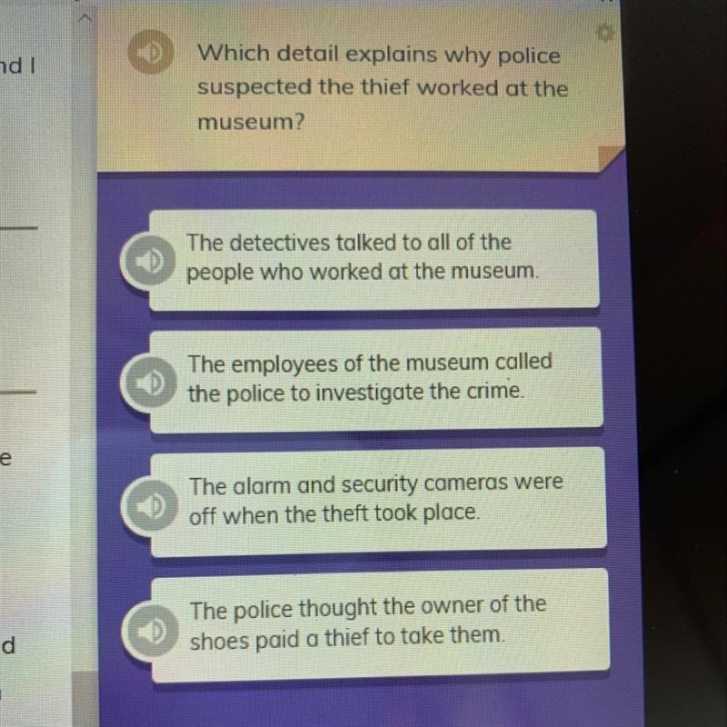 Which detail explains why police suspected the thief worked at the museum? HELP QUICK-example-1