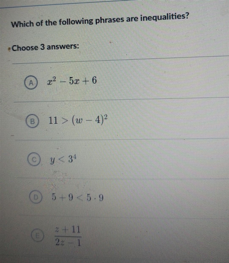 Which of these are inequalities? choose 3 ​-example-1