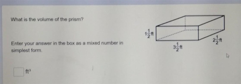 What is the volume of the prism? Enter your answer in the box as a mixed number in-example-1