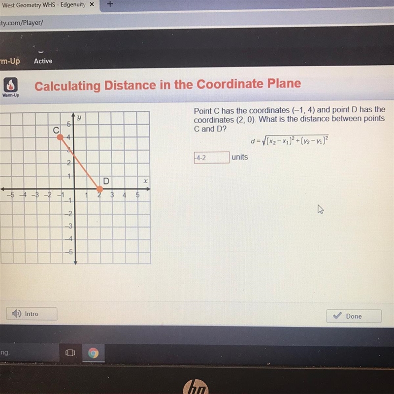 Point C has the coordinates (-1,4) and point D has the coordinates (2,0). What is-example-1