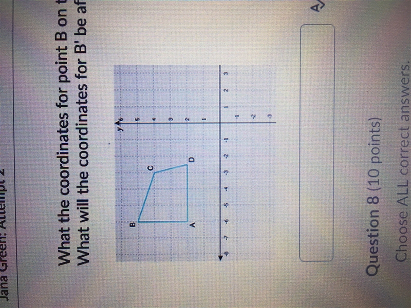 PLEASE HELP FAST!!! Quadrilateral ABCD undergoes a dilation with a scale factor of-example-1